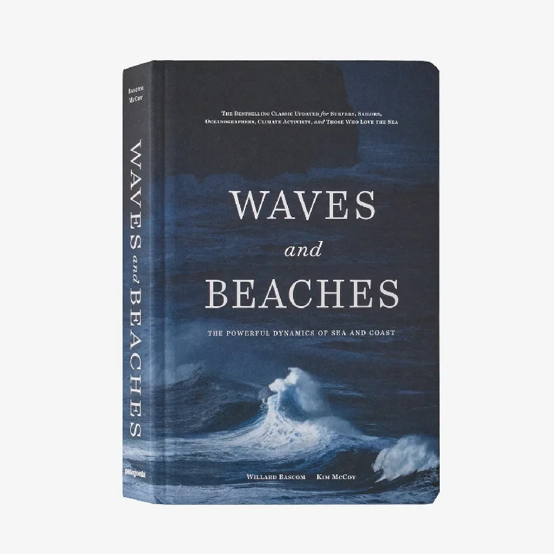 Waves and Beaches: the Powerful Dynamics of Sea and Coast (By Willard Bascom and Kim McCoy)